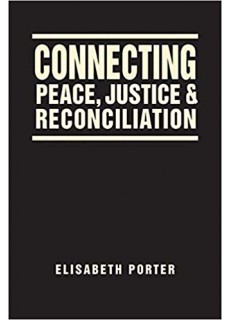 Connecting Peace, Justice, and Reconciliation. Boulder
