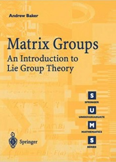 Matrix Groups: An Introduction to Lie Group Theory