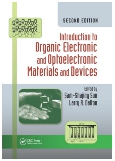Introduction to Organic Electronic and Optoelectronic Materials and Devices, Second Edition
