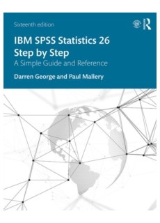 IBM SPSS Statistics 26 Step by Step : A Simple Guide and Reference