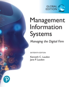 (MyLab) Management Information Systems:Manangeing the Digitalfirm, Global Editon 16