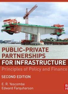 Public-Private Partnerships for Infrastructure: Principles of Policy and Finance(Hardcover)