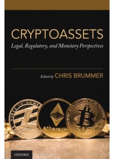 Cryptoassets: Legal, Regulatory, and Monetary Perspectives