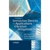 Technology of Semiactive Devices and Applications in Vibration Mitigation