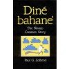 Dine Bahane: The Navajo Creation Story