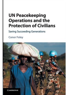 UN Peacekeeping Operation and the Protection of Civilians Saving Succeeding Generations