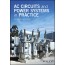[ebook] AC Circuits and Power Systems in Practice 1st Edition