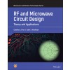 RF and Microwave Circuit Design - Theory and Applications