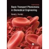 Basic transport phenomena in biomedical engineering