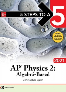 5 Steps to A5: AP* Physics 2: AlgebraBased