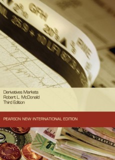 Derivatives Markets: Pearson New International Edition 3rd Edition