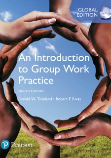 An Introduction to Group Work Practice, eBook, Global Edition