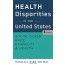 Health Disparities in the United States 2e