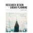 Research Design in Urban Planning: A Student’s Guide