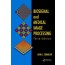 Biosignal and Medical Image Processing, 3 Edition