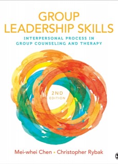 Group Leadership Skills Interpersonal Process in Group Counseling and Therapy