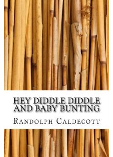 Hey Diddle Diddle and Baby Bunting