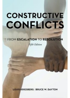 Constructive Conflicts: From Escalation to Resolution, Fifth Edition