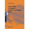 Large Eddy Simulation for Incompressible Flows: An Introduction