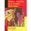 Global Politics as If People Mattered