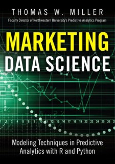 (ebook) Marketing Data Science: Modeling Techniques In Predictive Analytics With R And Python