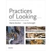 Practices of Looking : An Introduction to Visual Culture 3rd