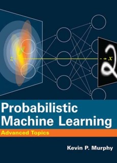 Click to enlarge Probabilistic Machine Learning : Advanced Topics