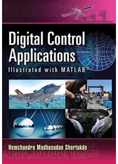 DIGITAL CONTROL APPLICATIONS ILLUSTRATED WITH MATLAB, 1/E