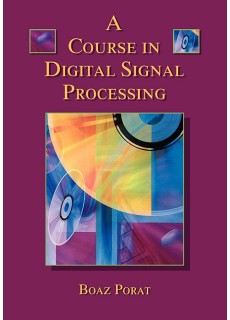 A Course in Digital Signal Processing