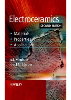 Electroceramics: Materials, Properties, Applications 2/e