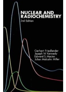 Nuclear and Radiochemistry 3rd Edition