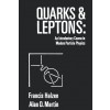 Quarks and Leptones: An Introductory Course in Modern Particle Physics