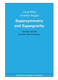 Supersymmetry and Supergravity Revised Edition