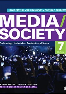 Media/Society - Technology, Industries, Content, and Users Seventh Edition