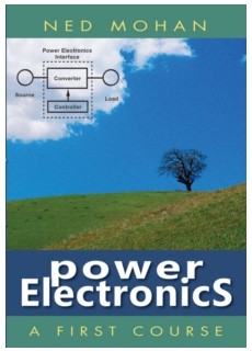 Power Electronics : A First Course