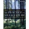 The Practice of Silviculture : Applied Forest Ecology