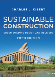 Sustainable Construction : Green Building Design and Delivery