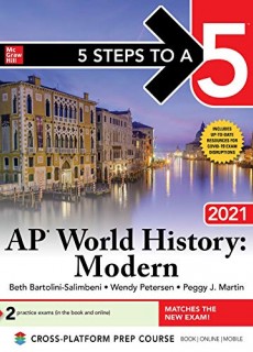 5 Steps to a 5: AP World History: Modern 2021