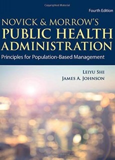 Novick & Morrow's Public Health Administration: Principles for Population-Based Management 4e