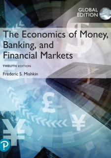 (ebook) The Economics of Money, Banking and Financial Markets, Global Edition 12th Edition