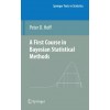 A First Course in Bayesian Statistical Methods (Paperback)