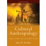 Cultural Anthropology : Tribes, States, and the Global System