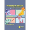 Prepare to Board! Creating Story and Characters for Animated Features and Shorts 3/e