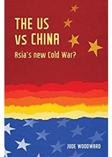 The Us Vs China: Asia's New Cold War?