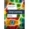 Deep Learning : Foundations and Concepts